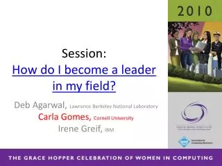 Session: How do I become a leader in my field?