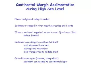 Continental-Margin Sedimentation during High Sea Level