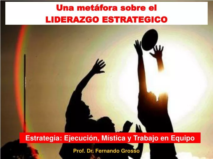 estrategia ejecuci n m stica y trabajo en equipo