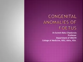 Congenital Anomalies of Foetus