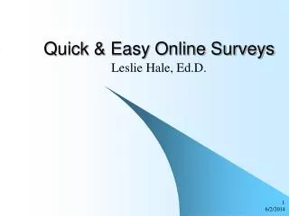 Quick &amp; Easy Online Surveys