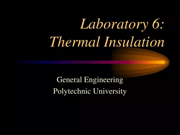 laboratory 6 thermal insulation