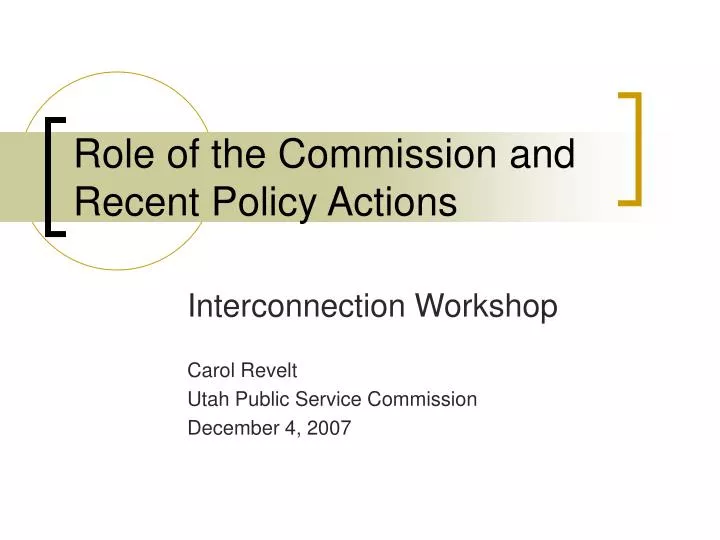 role of the commission and recent policy actions