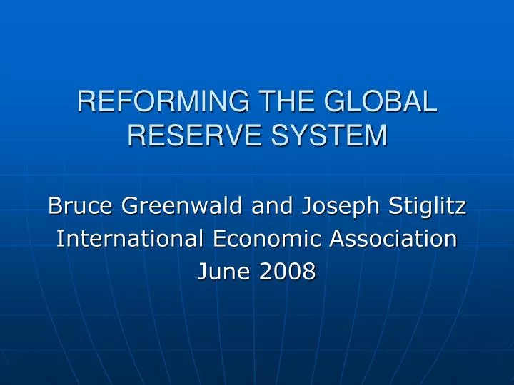 reforming the global reserve system