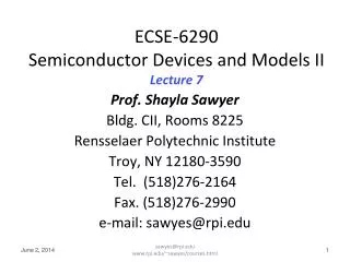 ECSE-6290 Semiconductor Devices and Models II Lecture 7