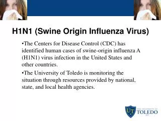 H1N1 (Swine Origin Influenza Virus)