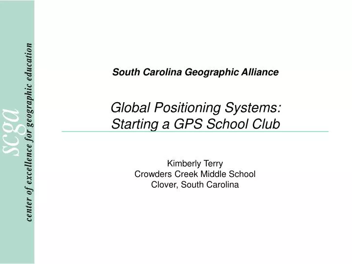 south carolina geographic alliance global positioning systems starting a gps school club
