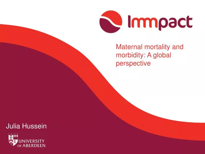 maternal mortality and morbidity a global perspective