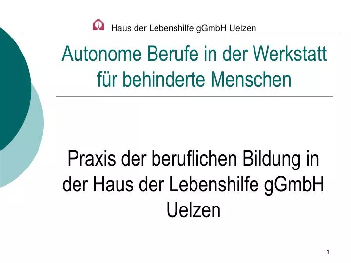 autonome berufe in der werkstatt f r behinderte menschen