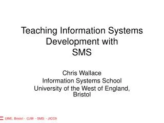 Teaching Information Systems Development with SMS