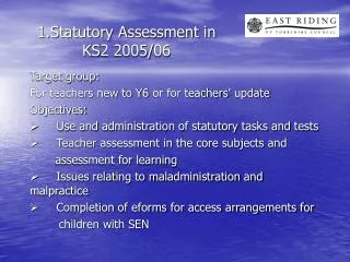 1.Statutory Assessment in KS2 2005/06