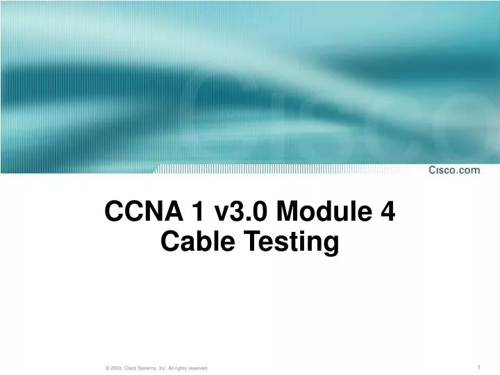 ccna 1 v3 0 module 4 cable testing