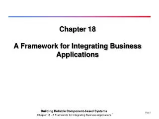 Chapter 18 A Framework for Integrating Business Applications