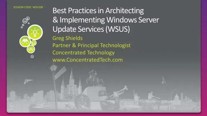 best practices in architecting implementing windows server update services wsus