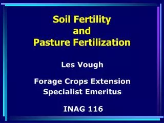 Soil Fertility and Pasture Fertilization