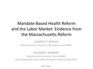Mandate-Based Health Reform and the Labor Market: Evidence from the Massachusetts Reform