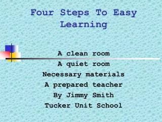 Four Steps To Easy Learning