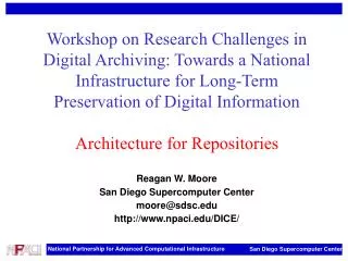 Workshop on Research Challenges in Digital Archiving: Towards a National Infrastructure for Long-Term Preservation of Di