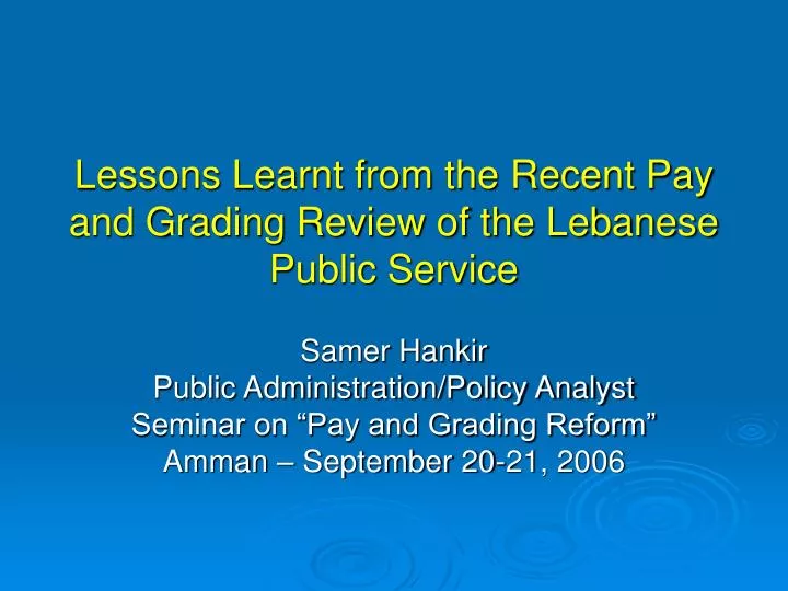 lessons learnt from the recent pay and grading review of the lebanese public service