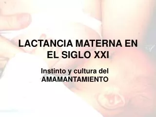 lactancia materna en el siglo xxi