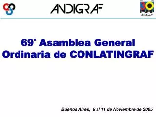 69 ª Asamblea General Ordinaria de CONLATINGRAF