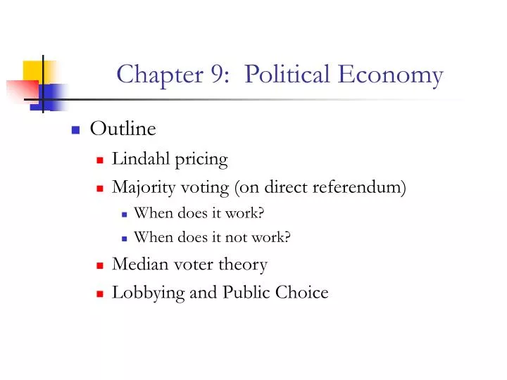 chapter 9 political economy