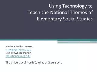 Using Technology to Teach the National Themes of Elementary Social Studies