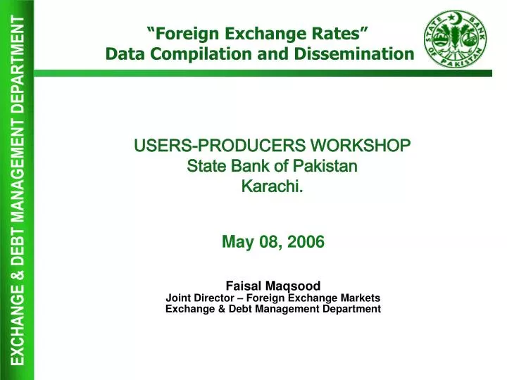 Ppt Users Producers Workshop State Bank Of Pakistan Karachi - 