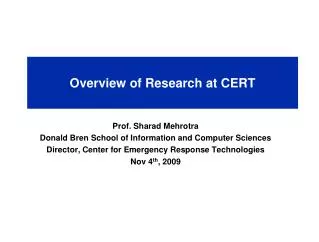 Overview of Research at CERT