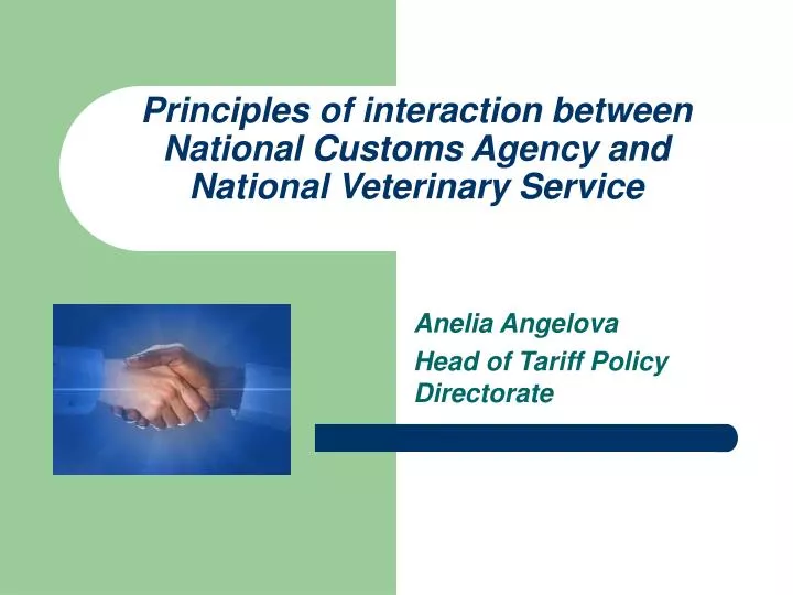 principles of interaction between national customs agency and national veterinary service