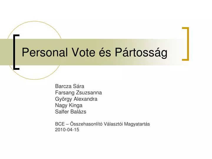 personal vote s p rtoss g