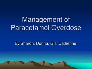 Management of Paracetamol Overdose