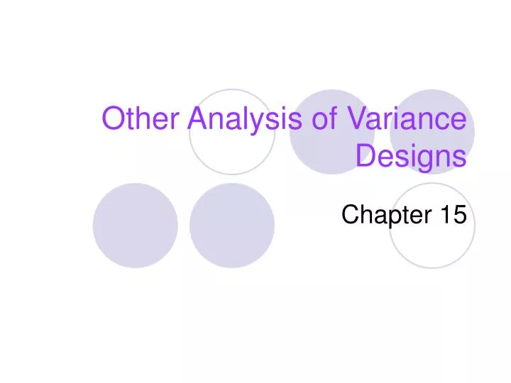 other analysis of variance designs