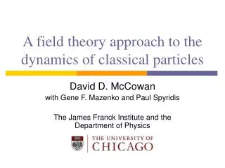 A field theory approach to the dynamics of classical particles