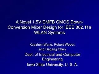 A Novel 1.5V CMFB CMOS Down-Conversion Mixer Design for IEEE 802.11a WLAN Systems