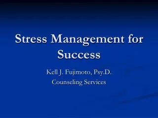 Stress Management for Success