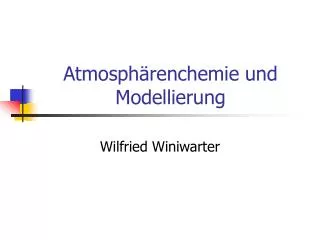 Atmosphärenchemie und Modellierung