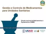 Gestão e Controlo de Medicamentos para Unidades Sanit á rias - slide 1