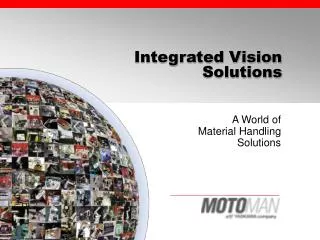 Integrated Vision Solutions