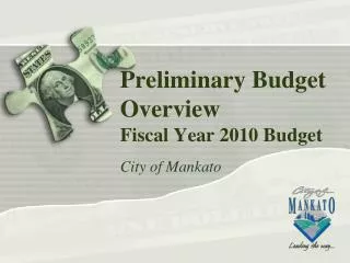 Preliminary Budget Overview Fiscal Year 2010 Budget