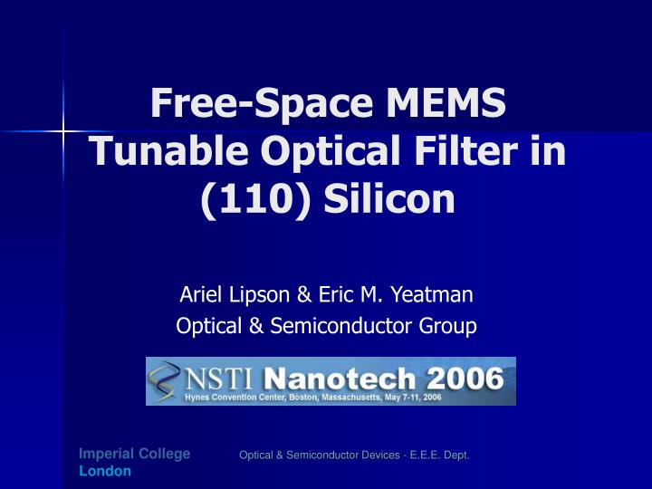free space mems tunable optical filter in 110 silicon