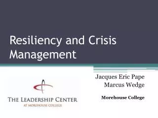 Resiliency and Crisis Management