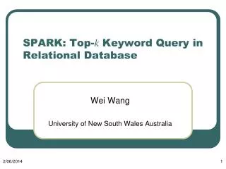 SPARK: Top- k Keyword Query in Relational Database