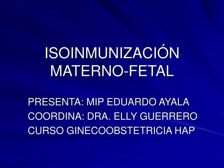 isoinmunizaci n materno fetal