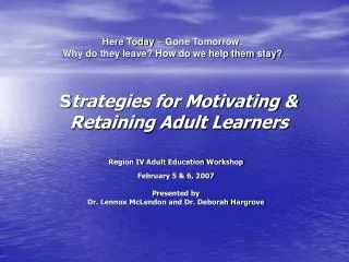 S trategies for Motivating &amp; Retaining Adult Learners