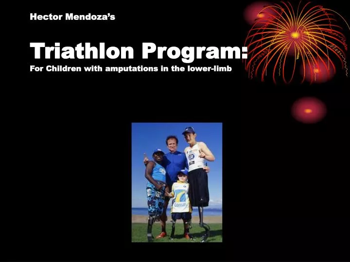 hector mendoza s triathlon program for children with amputations in the lower limb