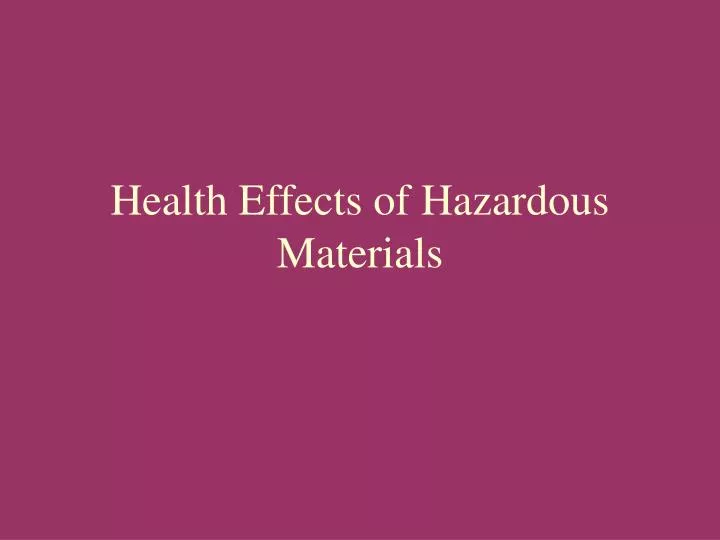 health effects of hazardous materials