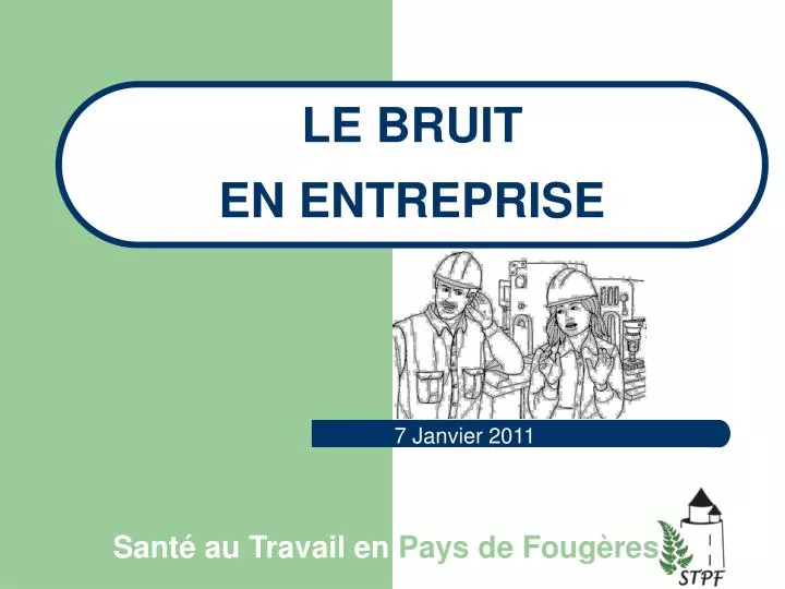 le bruit en entreprise