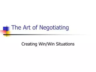 The Art of Negotiating