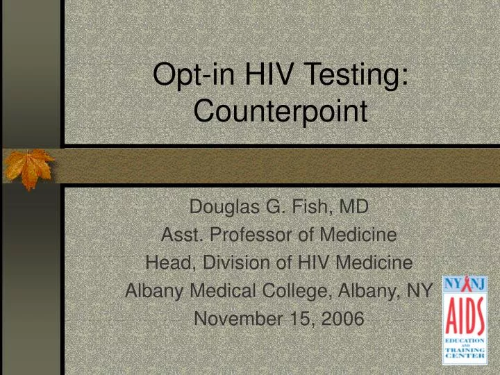 opt in hiv testing counterpoint